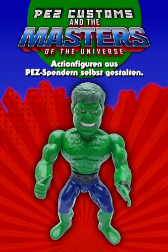 Actionfiguren aus PEZ-Spendern selbst gestalten