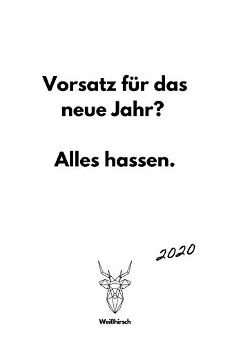 Vorsatz Alles hassen: A5 Jahresplaner 2020 | Organizer | Jahreskalender | Buchkalender | Wochenkalender | Terminplaner für Jahresvorsätze, Studenten, ... als Frauen als schönes Neujahrs Geschenk