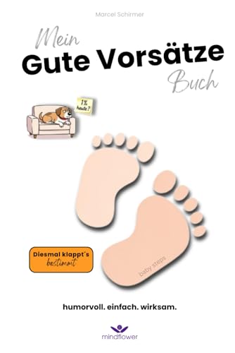 Mein Gute Vorsätze Buch: humorvoll. einfach. wirksam.