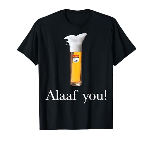 Alaaf you Kölle Alaaf Konfetti Karneval Faschingumzug Kölsch T-Shirt