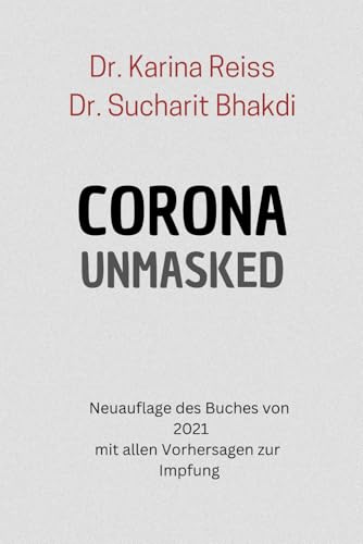 Corona unmasked: Neue Daten, Zahlen, Hintergründe