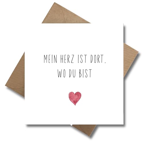 Liebeskarte „Mein Herz ist dort, wo du bist“ mit Umschlag – minimalistische Karte mit Herzmotiv und berührendem Spruch für Partner, Freund, Freundin oder Fernbeziehung (125 x 125 mm)