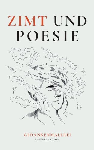 Zimt und Poesie: Gedankenmalerei