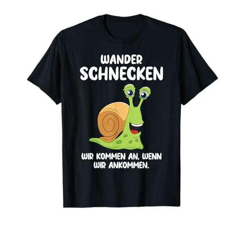 Wander Schnecken Wanderung Lustiges Wandern T-Shirt