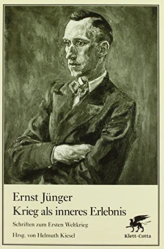 Krieg als inneres Erlebnis: Schriften zum Ersten Weltkrieg