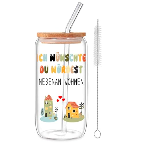 Geschenke für Freundin, Ich wünscht, du würdest nebenan Wohnen, Cocktailgläser mit Deckel und Strohhalm, Dosenförmige Glasbecher, Iced Kaffeegläser, Geschenkidee Freundschaft, Abschiedsgeschenk