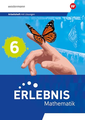 Erlebnis Mathematik - Ausgabe 2023 für Berlin, Brandenburg, Hessen, Saarland, Sachsen-Anhalt: Arbeitsheft mit Medien 6