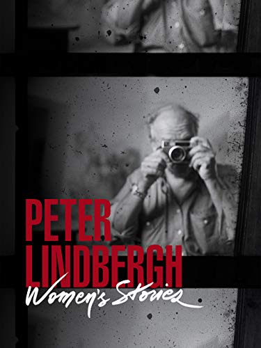 Peter Lindbergh - Women's Stories