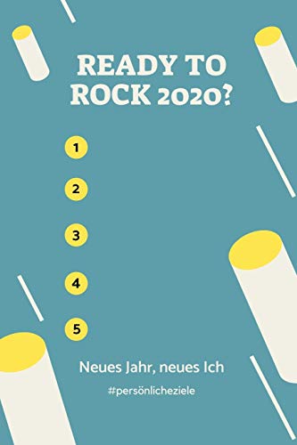 READY TO ROCK 2020? NEUES JAHR, NEUES ICH #PERSÖNLICHEZIELE: A4 Notizbuch PUNKTIERT für neue Vorsätze 2020 | Erfolg | Selbstverwirklichung | ... | Gute Vorsätze Planer | Eintragbuch