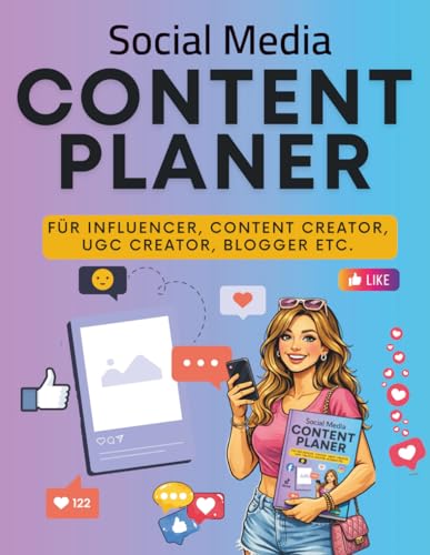 Social Media Content Planer DIN A4 | Arbeitsbuch mit 166 Seiten für Influencer, UGC Creator, Blogger & Social Media Manager: Notizbuch zum Content ... erhöhen, analysieren und optimieren