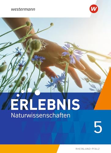 Erlebnis Naturwissenschaften - Ausgabe 2022 für Rheinland-Pfalz: Schülerband 5