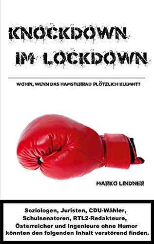 Knockdown im Lockdown: Wohin, wenn das Hamsterrad plötzlich klemmt?