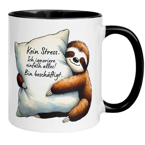 Faultier Tasse | Kein Stress - Ich ignoriere einfach alles | Lustige Kaffeetasse mit Spruch | Witziges Anti Stress Geschenk für Morgenmuffel