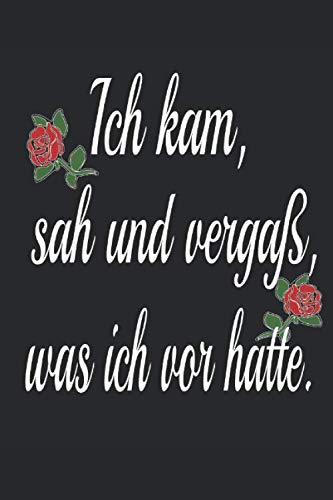 Ich kam sah und vergaß was..: Quarantäne-Notizbuch Journal Geschenk für Kinder / Ich wurde 18 Jahre Quarantäne: Geschenk für Mädchen Jungen / Geschenk ... / Quarantäne Geschenk Tagebuch für Mädchen