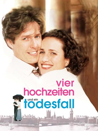Vier Hochzeiten und ein Todesfall