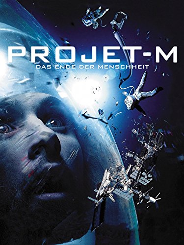 PROJET M - Das Ende der Menschheit