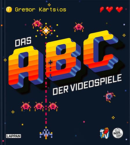 Das Nerd-ABC: Das ABC der Videospiele: Alles, was Gamer über Videospielgeschichte wissen müssen – präsentiert von Rocket Beans TV | Ideales Geschenk für Nerds