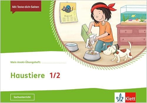 Haustiere 1/2: Übungsheft Klasse 1/2 (Mein Anoki-Übungsheft)