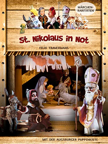 St. Nikolaus in Not - mit der Augsburger Puppenkiste