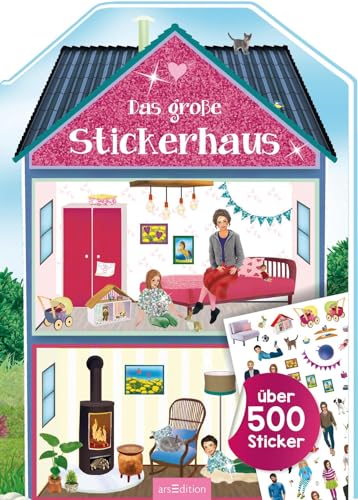 Das große Stickerhaus: Über 500 Sticker | Stickerheft für Kinder ab 4 Jahren (Formgestanzte Stickerbücher)