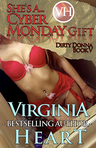 She's a Cyber Monday Gift (Dirty Donna Book 5) (English Edition)