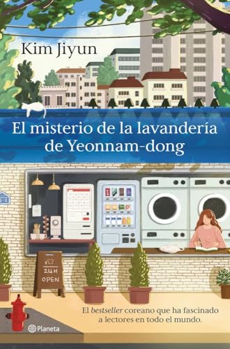 El misterio de la lavandería de Yeonnam-dong: El besteller coreano que ha fascinado a lectores en todo el mundo (Planeta Internacional)