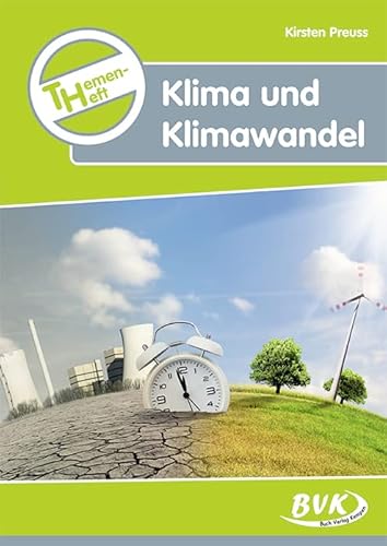 Themenheft Klima und Klimawandel 3.-5. Kl. (Themenhefte) | Umwelterziehung (Sachunterricht differenziert)