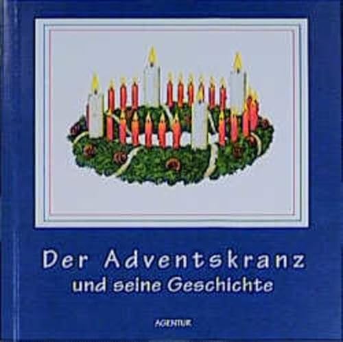 Der Adventskranz und seine Geschichte - Braeuche und Feste in der Advents- und Weihnachtszeit