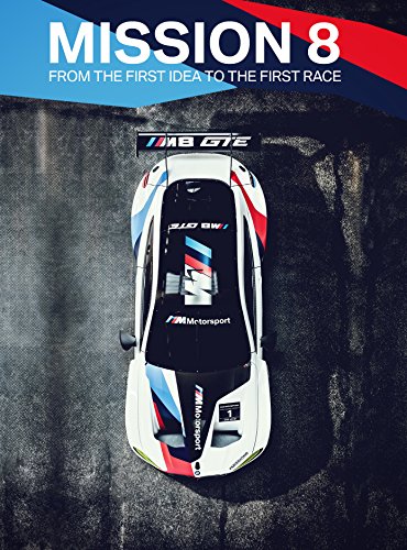 Mission 8 - From the first Idea to the first Race