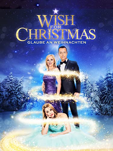 Wish For Christmas - Glaube An Weihnachten