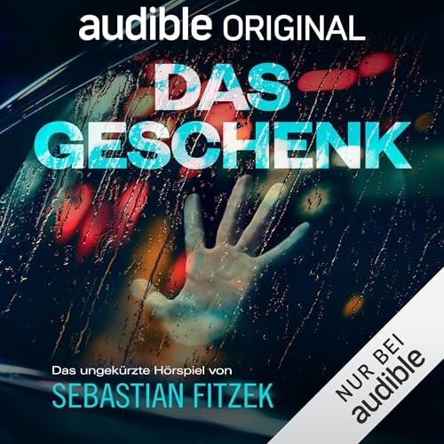 Das Geschenk: Das Hörspiel