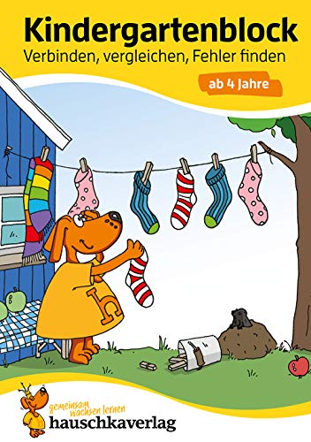 Kindergartenblock ab 4 Jahre - Verbinden, vergleichen, Fehler finden: Rätselblock ab 4 Jahre, Beschäftigung für Kinder (Übungshefte & -blöcke für Kindergarten, Vorschule und Einschulung, Band 622)