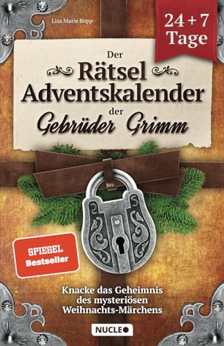 Der Rätsel-Adventskalender der Gebrüder Grimm: Knacke das Geheimnis des mysteriösen Weihnachts-Märchens | 24 + 7 Tage voller Escape-Rätsel