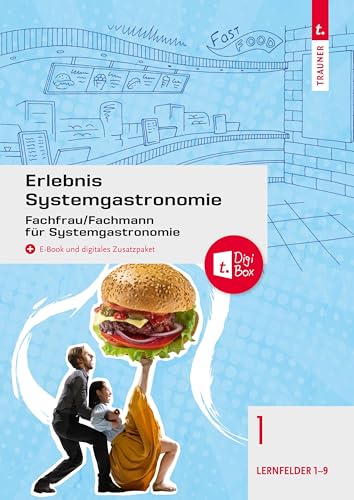 Erlebnis Systemgastronomie Band 1: Fachfrau/Fachmann für Systemgastronomie
