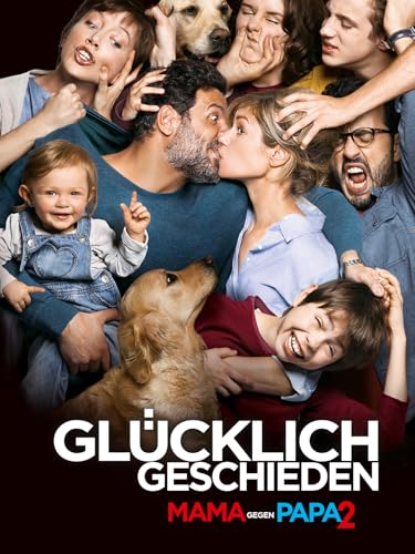 Glücklich geschieden - Mama gegen Papa 2