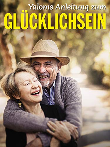 Yaloms Anleitung zum Glücklichsein