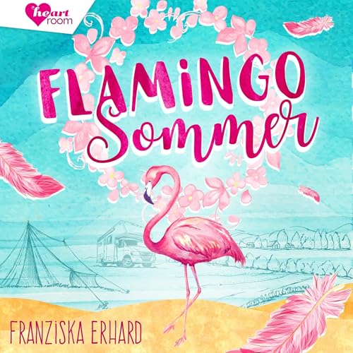 Flamingo Sommer: Sommer Reihe, Band 1
