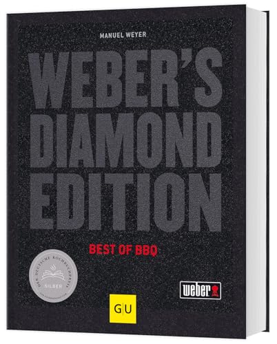 Weber's Diamond Edition: Grillen wie ein Profi – Die besten Grillrezepte für Fleisch, Fisch und Gemüse (Weber's Grillen)