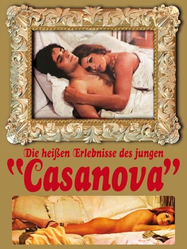 Die Heißen Erlebnisse Des Jungen Casanova