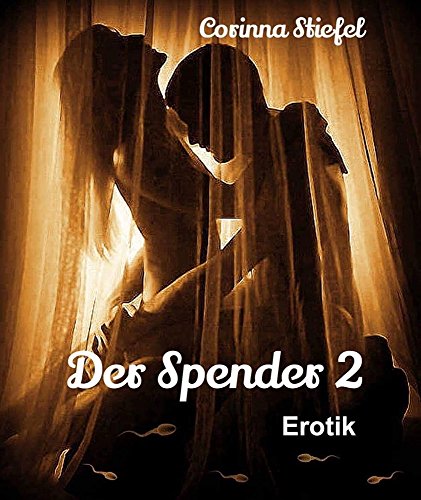 Der Spender 2 Erotik