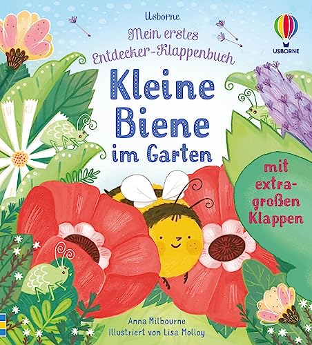 Mein erstes Entdecker-Klappenbuch: Kleine Biene im Garten: Klappenbuch mit Tieren für Naturentdecker ab 10 Monaten (Meine ersten Entdecker-Klappenbücher)