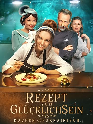 Rezept zum Glücklichsein – Kochen auf Ukrainisch
