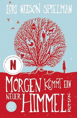 Morgen kommt ein neuer Himmel: Roman | Die ergreifende Romanvorlage zum Netflix-Film