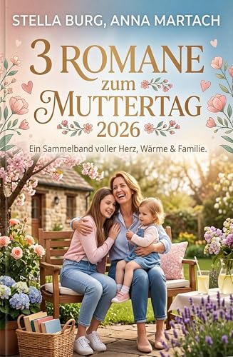 3 Romane zum Muttertag 2026