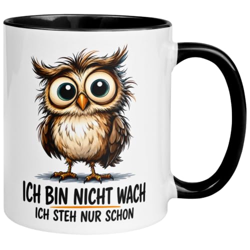 Eulen Morgenmuffel Geschenk Tasse | Ich bin nicht wach - Ich steh nur schon