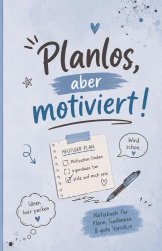 Planlos, aber motiviert! – Dein Platz für Pläne, Gedanken & gute Vorsätze: Ideen schriftlich festhalten, Zeichnungen, Gedanken - 150 Blatt - Dots Grid