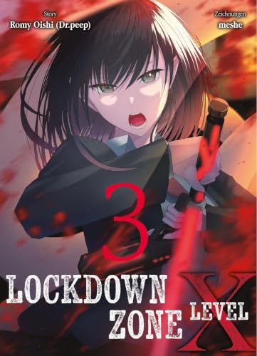 Lockdown Zone Level X 03: Der verzweifelte Kampf eines Mädchens in einer Horror-Zeitschleife