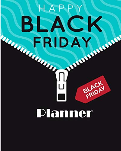 Happy Black Friday Planner: Shopping Schedule,Cyber Monday, Gift List Organization and Countdown Shopping Tracker (Cyber Monday Planner)