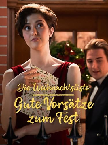 Die Weihnachtsliste - Gute Vorsätze zum Fest