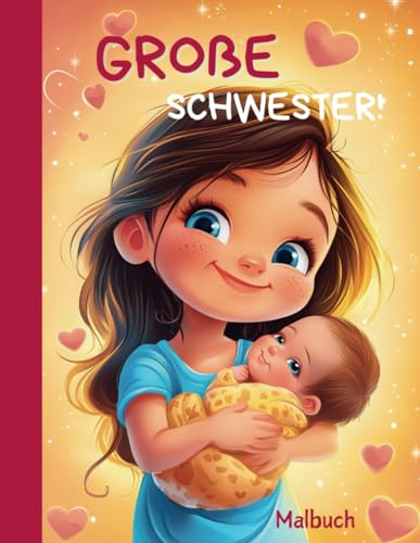 Große Schwester Malbuch (Geschwister Malbücher)